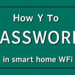 how to change password in smart home wifi